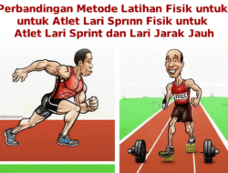 Perbandingan Metode Latihan Fisik untuk Atlet Lari Sprint dan Lari Jarak Jauh
