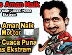 Tips Aman Naik Motor Saat Cuaca Panas Ekstrem