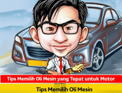 Tips Memilih Oli Mesin yang Tepat untuk Motor