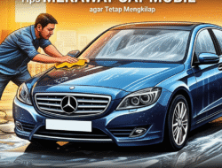 Tips Merawat Cat Mobil agar Tetap Mengkilap