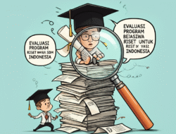 Evaluasi Program Beasiswa Riset untuk SDM Indonesia