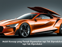 Mobil Konsep yang Pernah Dipamerkan tapi Tak Diproduksi