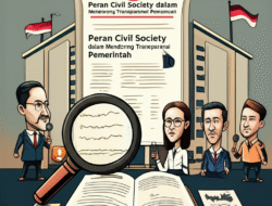 Peran Civil Society dalam Mendorong Transparansi Pemerintah