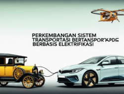 Perkembangan Sistem Transportasi Berbasis Elektrifikasi