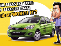Mobil Bekas Eks Taksi: Apakah Worth It?