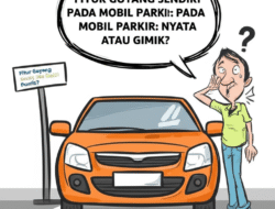 Fitur Goyang Sendiri pada Mobil Parkir: Nyata atau Gimik?